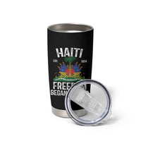 Haiti Freedom Began With Us Tumbler Cup Haitian Flag Day