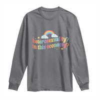 Funny Heterosexuality In This Economy Long Sleeve Shirt Rainbow LGBTQ+ Pride - Wonder Print Shop