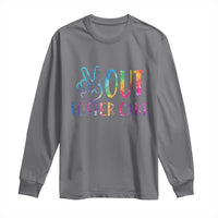 Adoption Foster Parents Long Sleeve Shirt Peace Out Foster Care