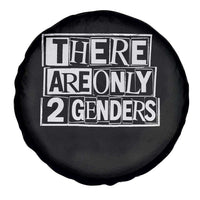 Funny There Are Only 2 Genders Male And Female Spare Tire Cover