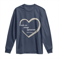 Pearls Are Always Appropriate Long Sleeve Shirt Jacqueline Kennedy Quotes