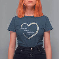 Pearls Are Always Appropriate T Shirt For Women Jacqueline Kennedy Quotes