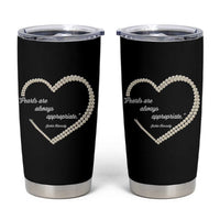 Pearls Are Always Appropriate Tumbler Cup Jacqueline Kennedy Quotes