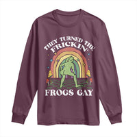 Funny They Turned The Frickin Frogs Gay Long Sleeve Shirt Gay Frog LGBT Rainbow