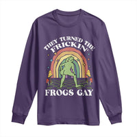 Funny They Turned The Frickin Frogs Gay Long Sleeve Shirt Gay Frog LGBT Rainbow