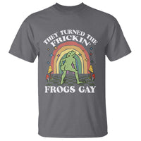 Funny They Turned The Frickin Frogs Gay T Shirt Gay Frog LGBT Rainbow