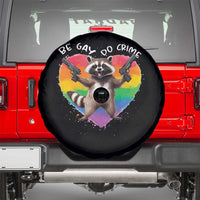 Funny Be Gay Do Crime Spare Tire Cover LGBTQ Pride Gay Racoon Rainbow