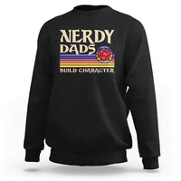 Nerdy Dad Sweatshirt Funny Fathers Day RPG Gaming D20 Tabletop