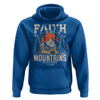 Faith Can Move Mountains Hoodie Religious Christian Camping - Wonder Print Shop