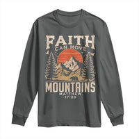 Faith Can Move Mountains Long Sleeve Shirt Religious Christian Camping - Wonder Print Shop