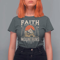 Faith Can Move Mountains T Shirt For Women Religious Christian Camping - Wonder Print Shop
