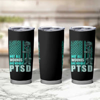 PTSD Awareness Not All Wounds Are Visible Tumbler Cup PTSD Veteran Military Soldier - Wonder Print Shop