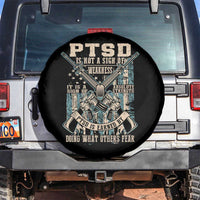 PTSD Veteran Spare Tire Cover PTSD Is Not A Sign Of Weakness It Is A Sign Of Absolute Strength - Wonder Print Shop