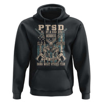 PTSD Veteran Hoodie PTSD Is Not A Sign Of Weakness It Is A Sign Of Absolute Strength - Wonder Print Shop
