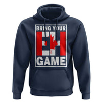 Funny Canada Pride Bring Your Eh Game Hoodie Canadian Flag - Wonder Print Shop