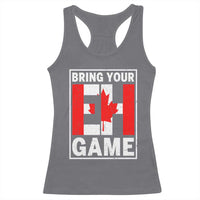 Funny Canada Pride Bring Your Eh Game Racerback Tank Top Canadian Flag - Wonder Print Shop