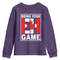 Funny Canada Pride Bring Your Eh Game Youth Sweatshirt Canadian Flag - Wonder Print Shop