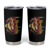 Rasta Lion Tumbler Cup Invest In Your Hair It's The Crown You Never Take Off Jamaican Pride - Wonder Print Shop