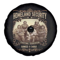 Homeland Security Fighting Terrorism Since 1492 Spare Tire Cover Native American History - Wonder Print Shop