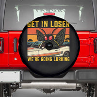 Get In Loser We Are Going Lurking Funny Mothman Spare Tire Cover Cryptozoology Cryptid Lover