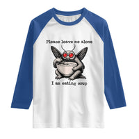 Please Leave Me Alone I Am Eating Soup Funny Mothman Raglan Shirt