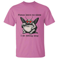 Please Leave Me Alone I Am Eating Soup Funny Mothman T Shirt