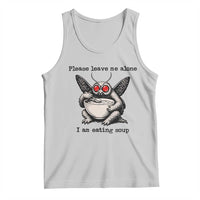 Please Leave Me Alone I Am Eating Soup Funny Mothman Tank Top