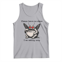 Please Leave Me Alone I Am Eating Soup Funny Mothman Tank Top