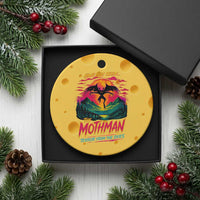 Funny Mothman Ceramic Ornament Have You Seen The Mothman Terror From The Skies Cryptid Legends