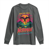 Funny Mothman Long Sleeve Shirt Have You Seen The Mothman Terror From The Skies Cryptid Legends
