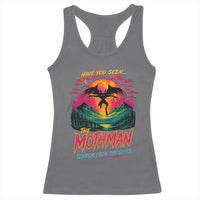 Funny Mothman Racerback Tank Top Have You Seen The Mothman Terror From The Skies Cryptid Legends