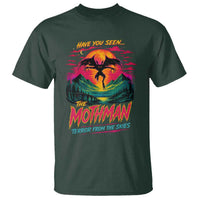 Funny Mothman T Shirt Have You Seen The Mothman Terror From The Skies Cryptid Legends