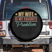 My Wife Is My Favorite Problem Spare Tire Cover Funny Husband Wife Relationship Retro