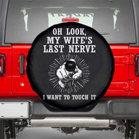 Funny Husband Wife Marriage Spare Tire Cover Oh Look My Wifes Last Nerve I Want To Touch