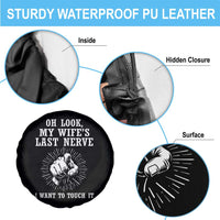 Funny Husband Wife Marriage Spare Tire Cover Oh Look My Wifes Last Nerve I Want To Touch