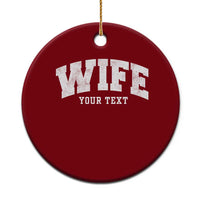 Personalized Wife Ceramic Ornament Custom Text Name Wifey Marriage Anniversary Couple Gift