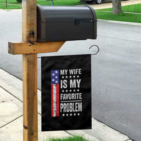 My Wife Is My Favorite Problem Garden Flag Wife Husband Marriage Humor American Flag Rock Hand