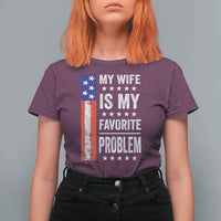 My Wife Is My Favorite Problem T Shirt For Women Wife Husband Marriage Humor American Flag Rock Hand