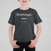 Greeting Stop It Paul Funny Christian Bible Faith T Shirt For Kid