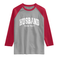Personalized Husband Raglan Shirt Custom Text Name Hubby Marriage Anniversary Couple Gift