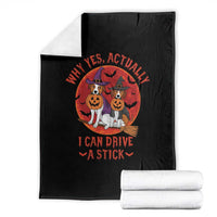 Funny Halloween Dog Throw Blanket Why Yes Actually I Can Drive A Stick Witch - Wonder Print Shop