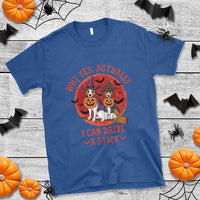 Funny Halloween Dog T Shirt Why Yes Actually I Can Drive A Stick Witch - Wonder Print Shop