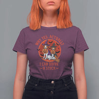 Funny Halloween Dog T Shirt For Women Why Yes Actually I Can Drive A Stick Witch - Wonder Print Shop