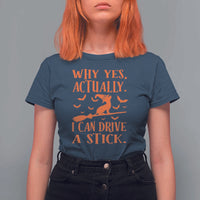 Halloween Dog T Shirt For Women Why Yes Actually I Can Drive A Stick Witch - Wonder Print Shop