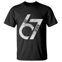 Funny Six Seven 67 Meme Gen Alpha Slang T Shirt - Wonder Print Shop