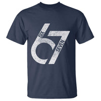 Funny Six Seven 67 Meme Gen Alpha Slang T Shirt - Wonder Print Shop