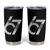Funny Six Seven 67 Meme Gen Alpha Slang Tumbler Cup - Wonder Print Shop