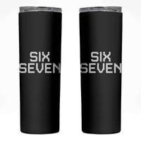 Six Seven Meme Pixel 67 Gen Alpha Internet Joke Skinny Tumbler - Wonder Print Shop