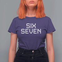 Six Seven Meme Pixel 67 Gen Alpha Internet Joke T Shirt For Women - Wonder Print Shop
