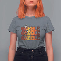 Funny Thanksgiving Tukey Gobble T Shirt For Women - Wonder Print Shop